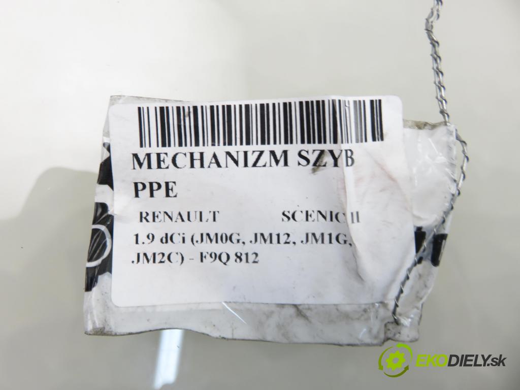 RENAULT SCENIC II (JM0/1_) MINIVAN 2005 88,00 1.9 dCi 120 - F9Q 812 1870,00 mechanismus oken PPE 440726F