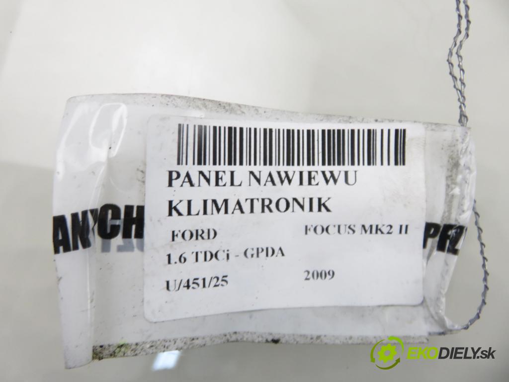 FORD FOCUS II (DA_, HCP) HB 2009 66,00 1.6 TDCi - GPDA 1560,00 Panel topení KLIMATRONIK 7M5T18C612CE