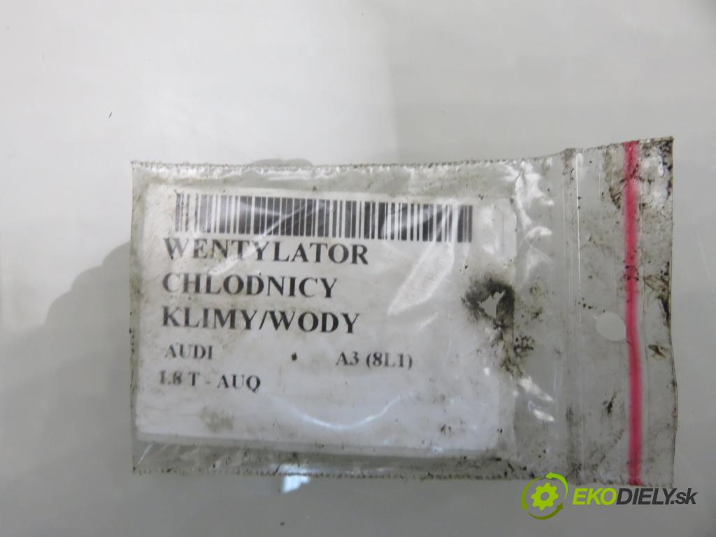 AUDI A3 (8L1) HB 2002 132,00 1.8 T 180 - AUQ 1781,00 Ventilátor chladič klíma/voda 1J0121207M ; 1J0121205B