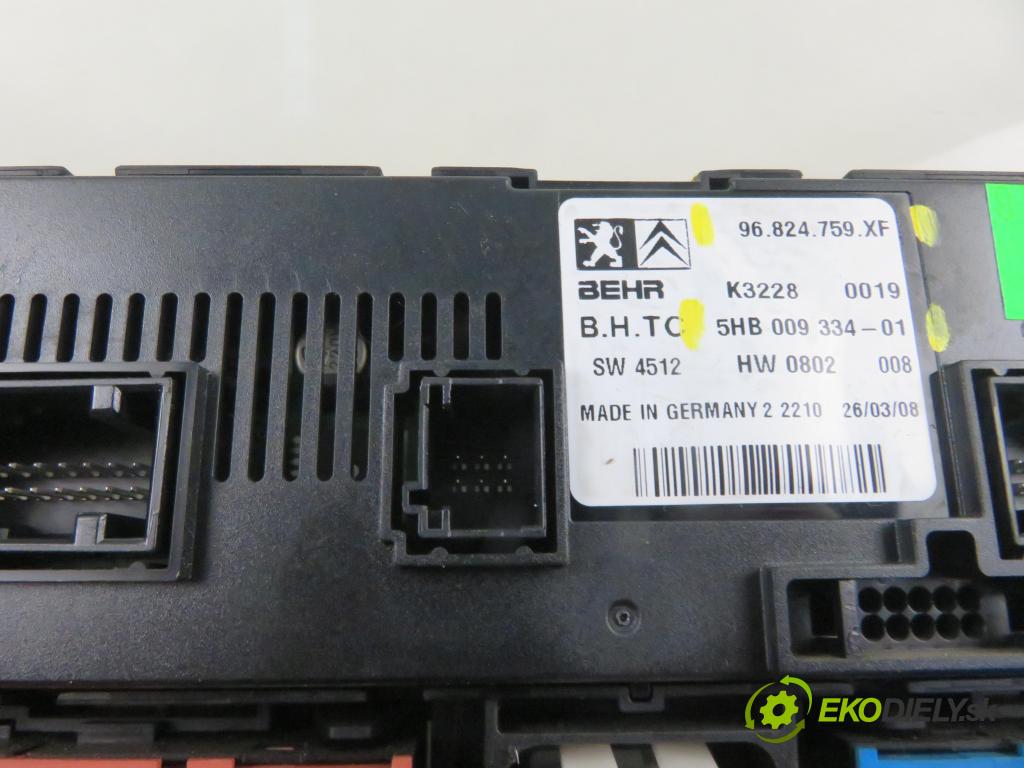 PEUGEOT 407 (6D_) SEDAN 2008 80,00 1.6 HDi 110 - 9HZ (DV6TED4) 1560,00 Panel kúrenia KLIMATIZACE: 96824759XF ; 5HB00933401