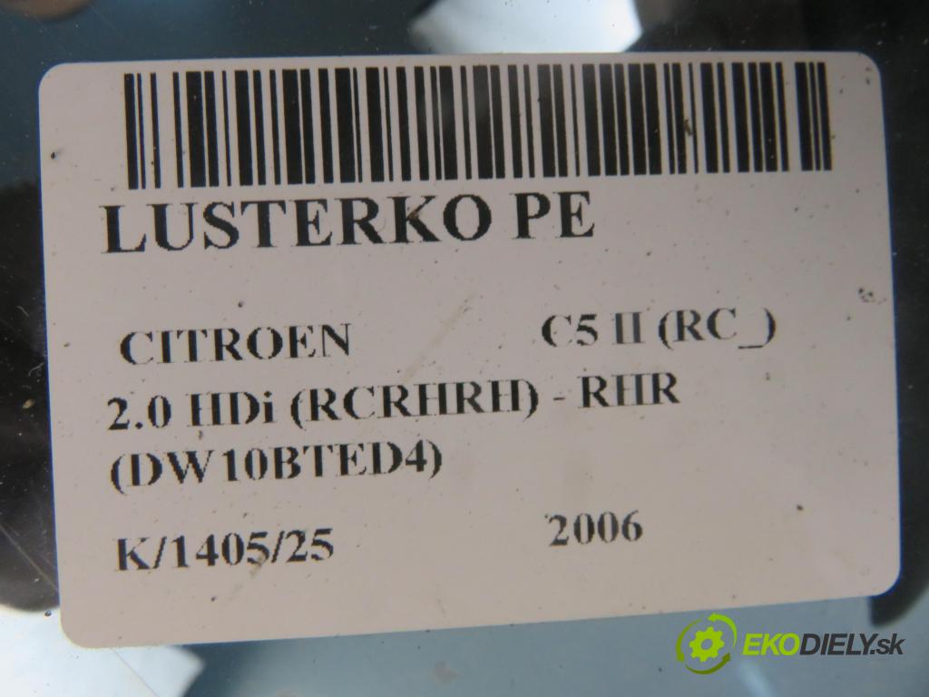 CITROEN C5 II (RC_) LIFTBACK 2006 100,00 2.0 HDi 136 - RHR (DW10BTED4) 1997,00 Spätné zrkadlo