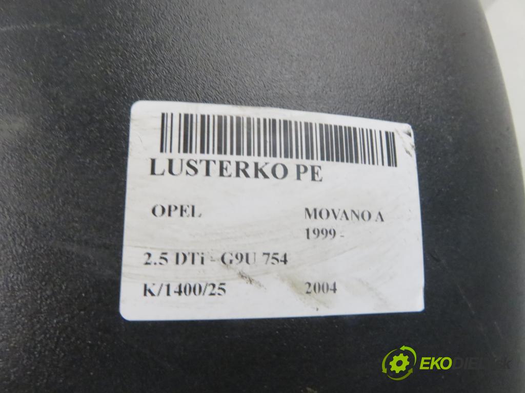 OPEL MOVANO Furgon (X70) FURGON 2004 0,00 2.5 DTi - G9U 754 2464,00 zpětné zrcátko