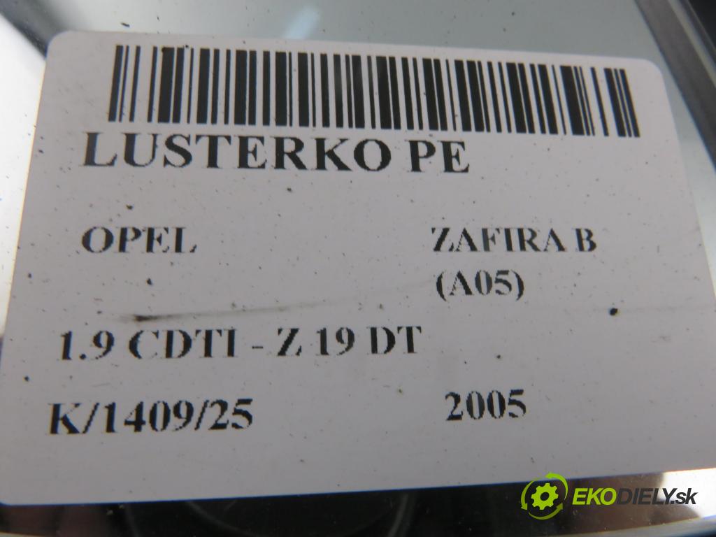OPEL ZAFIRA B (A05) MINIVAN 2005 88,00 1.9 CDTI 8V 120 - Z 19 DT 1910,00 zpětné zrcátko 13131969