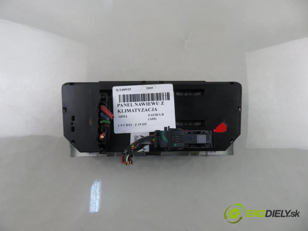 OPEL ZAFIRA B (A05) MINIVAN 2005 88,00 1.9 CDTI 8V 120 - Z 19 DT 1910,00 Panel topení KLIMATIZACE: 13201300