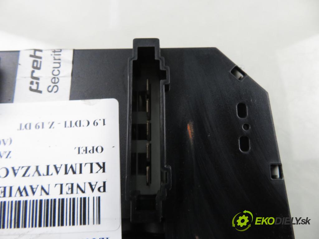 OPEL ZAFIRA B (A05) MINIVAN 2005 88,00 1.9 CDTI 8V 120 - Z 19 DT 1910,00 Panel topení KLIMATIZACE: 13201300