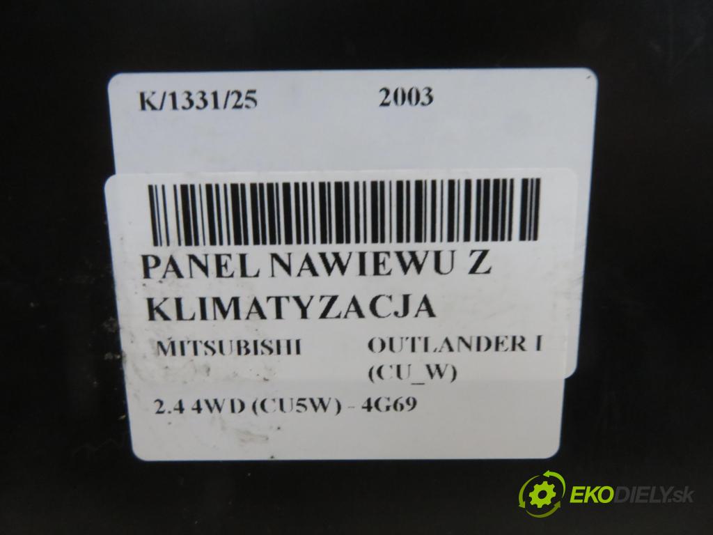 MITSUBISHI OUTLANDER I (CU_W) SUV 2003 118,00 2.4 4WD 160 (CU5W) - 4G69 2378,00 Panel topení KLIMATIZACE: MR979987 ; MR979972HA