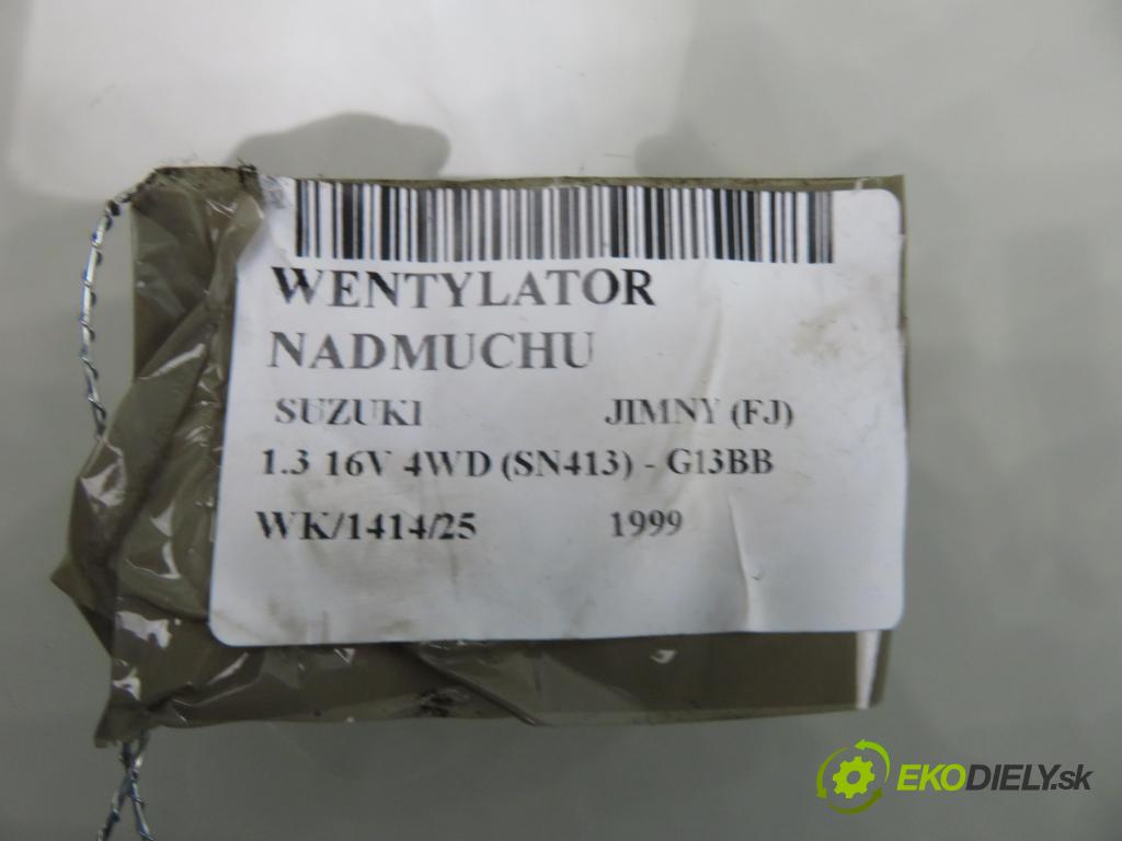 SUZUKI JIMNY (FJ) SUV 1999 59,00 1.3 16V 4WD (SN413) - G13BB 1298,00 ventilátor větráku 1940001092