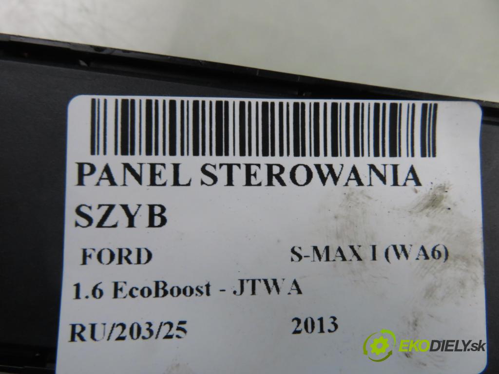 FORD S-MAX (WA6) MINIVAN 2013 118,00 1.6 EcoBoost - JTWA 1596,00 Panel ovládaní oken AM2T14A132AA