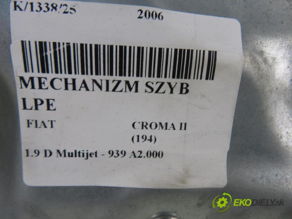 FIAT CROMA (194_) KOMBI 2006 110,00 1.9 D Multijet 150 - 939 A2.000 1910,00 mechanismus oken