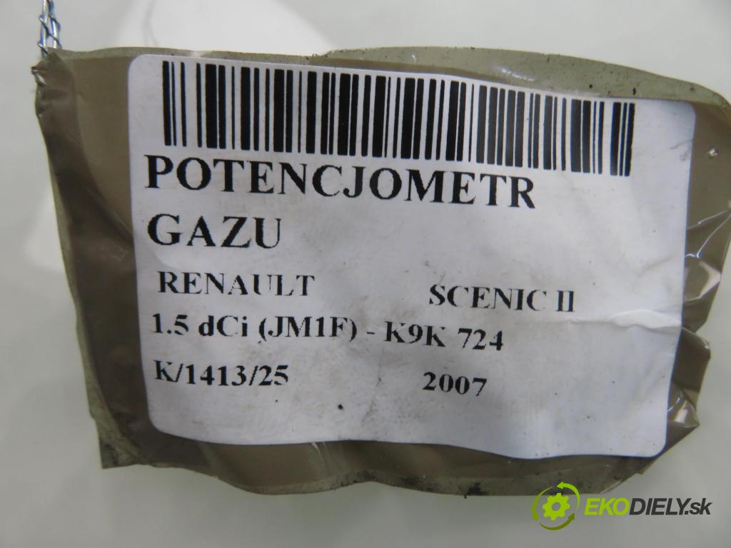 RENAULT SCENIC II (JM0/1_) MINIVAN 2007 63,00 1.5 dCi (JM1F) - K9K 724 1461,00 Potenciometer plynu 8200159647B (Potenciometer plynového pedálu)