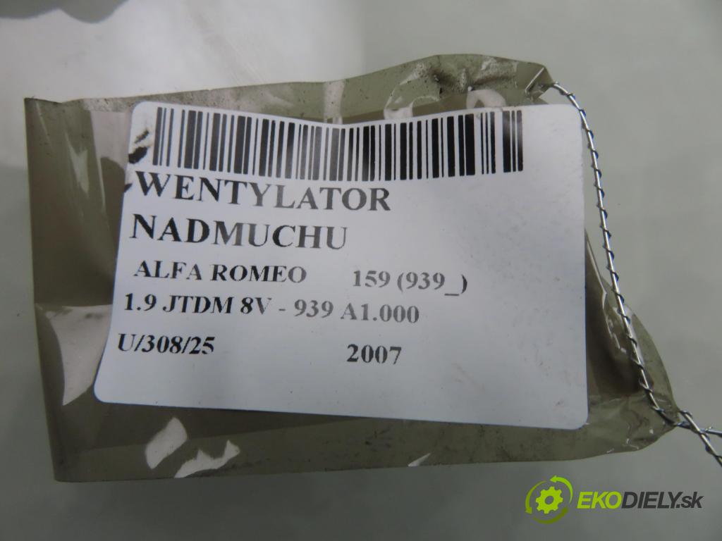 ALFA ROMEO 159 (939_) KOMBI 2007 88,00 1.9 JTDM 8V - 939 A1.000 1910,00 ventilátor větráku 52407597