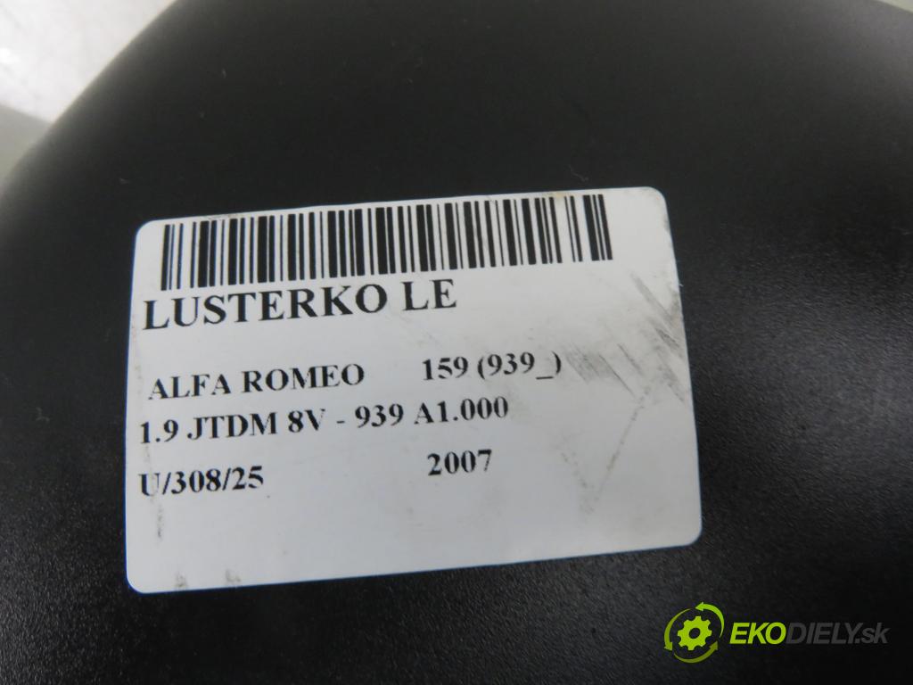 ALFA ROMEO 159 (939_) KOMBI 2007 88,00 1.9 JTDM 8V - 939 A1.000 1910,00 zpětné zrcátko LE