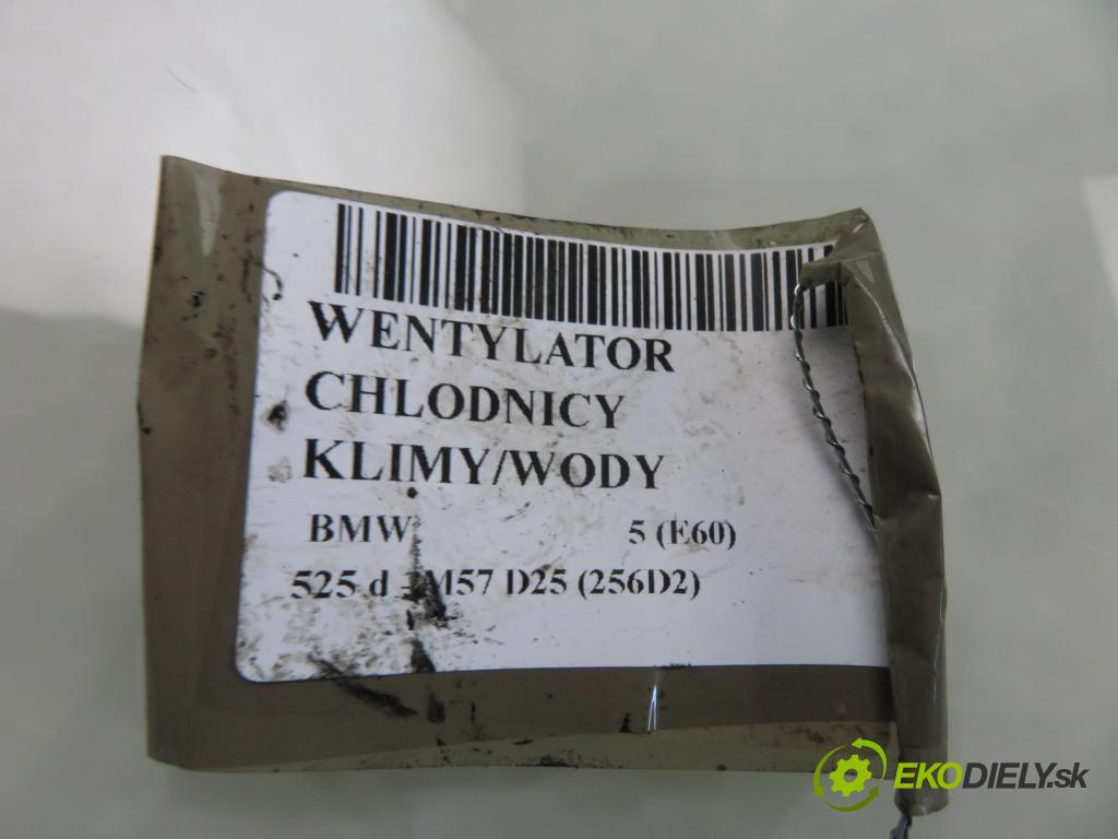 BMW 5 (E60) SEDAN 2004 130,00 525 d - M57 D25 177 (256D2) 2497,00 ventilátor chladič PODNEBÍ / VODA 0130706823 ; 7791548 ; 6925724