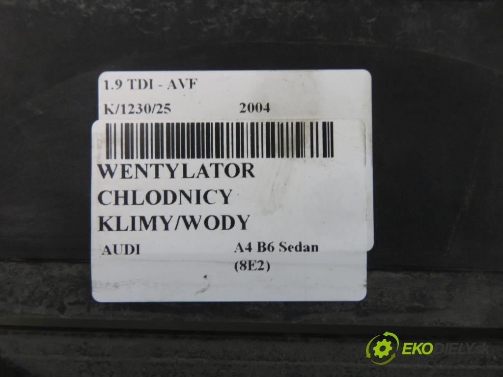 AUDI A4 (8E2, B6) SEDAN 2004 96,00 1.9 TDI PD 130 1896,00 ventilátor chladič PODNEBÍ / VODA 8E0121205AA