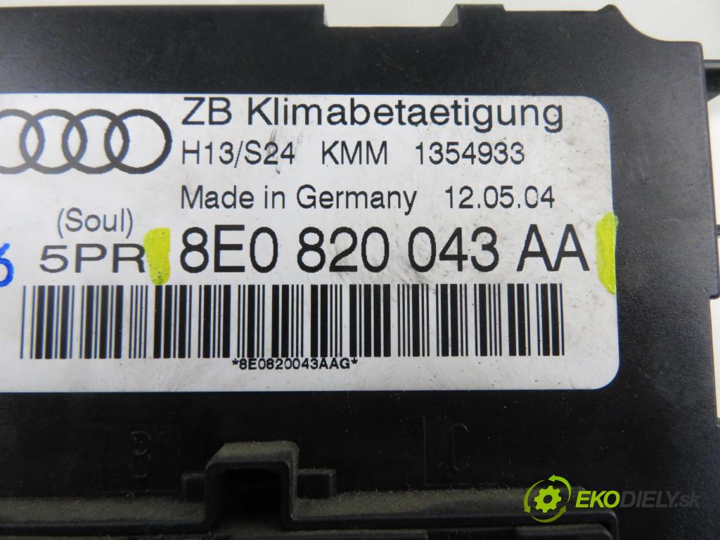 AUDI A4 (8E2, B6) SEDAN 2004 96,00 1.9 TDI PD 130 1896,00 Panel topení KLIMATRONIK 8E0820043AA