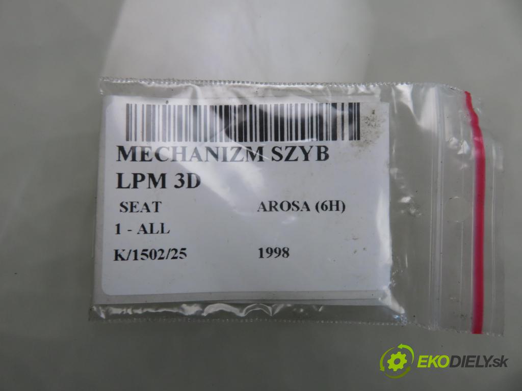 SEAT AROSA (6H) HB 1998 37,00 1.0 50 - ALL 999,00 mechanismus oken LPM 3D 6H0837401B