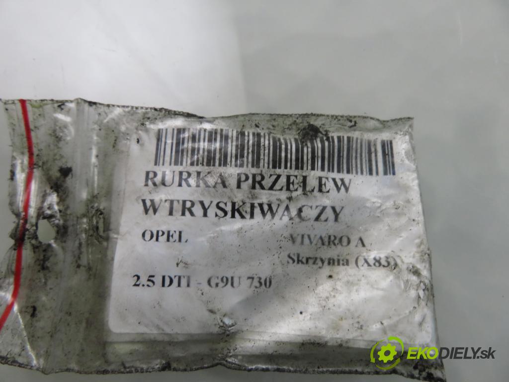 OPEL VIVARO A Skrzynia (X83) FURGON 2005 99,00 2.5 DTI 135 - G9U 730 2464,00 rúrka PŘEVOD VSTŘIKOVAČE: