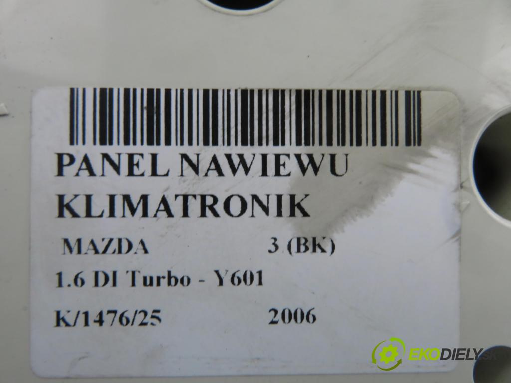 MAZDA 3 (BK) HB 2006 80,00 1.6 DI Turbo 109 - Y601 (PSA) 1560,00 Panel topení KLIMATRONIK K1900BP4M
