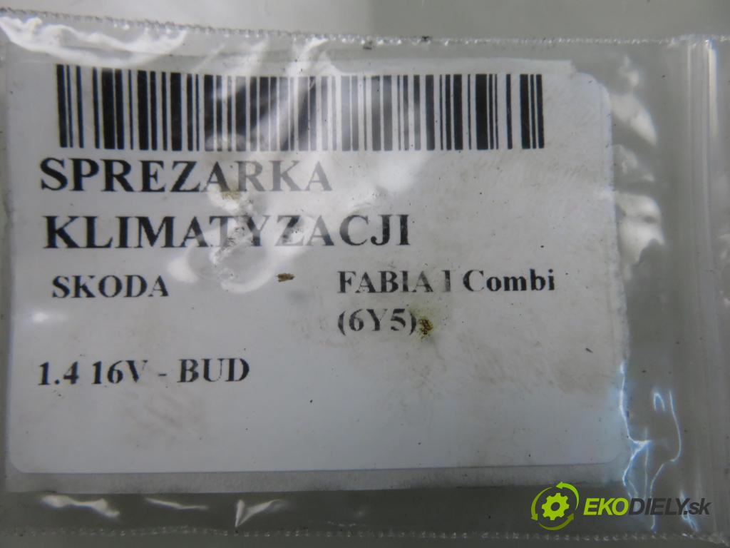 SKODA FABIA I Combi (6Y5) KOMBI 2007 59,00 1.4 16V - BUD 1390,00 KOMPRESOR: klimatizácie 6Q0820808D (Kompresor klimatizácie)