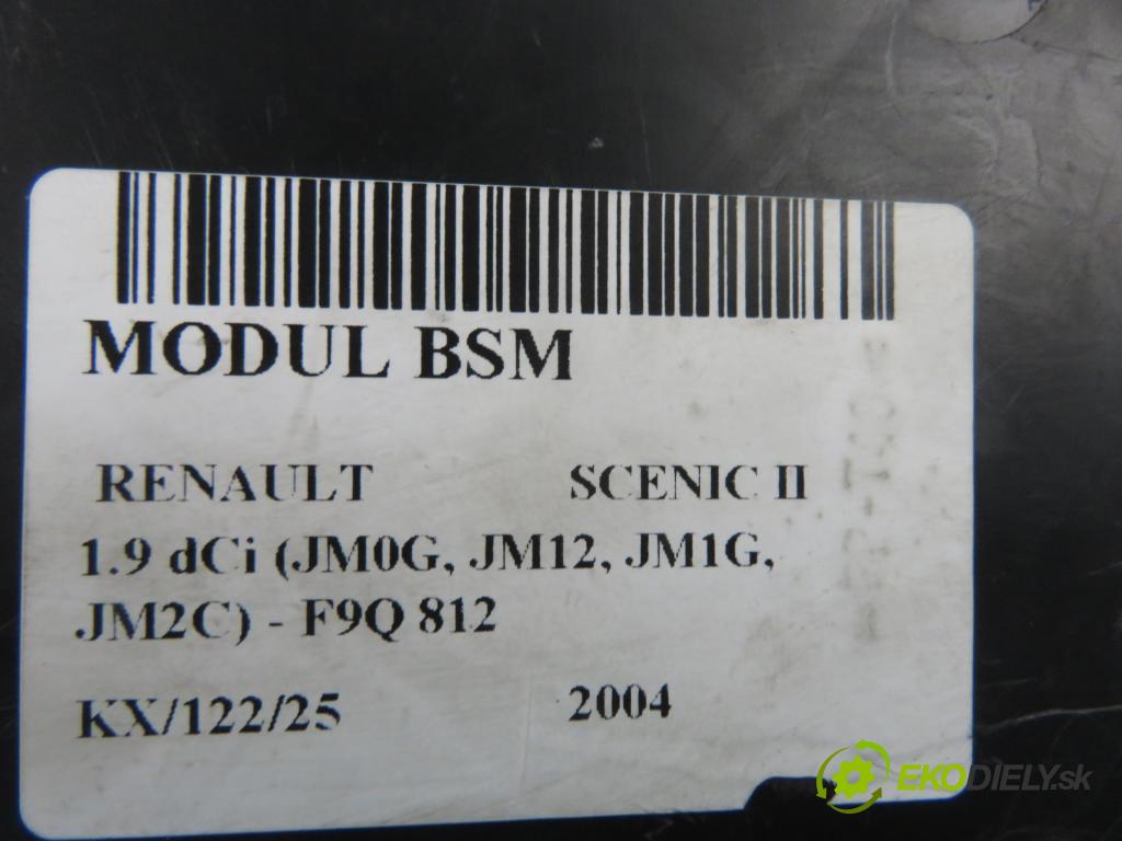 RENAULT SCENIC II (JM0/1_) MINIVAN 2004 88,00 1.9 dCi 120 - F9Q 812 1870,00 MODUL BSM 8200306032A ; S118399200D
