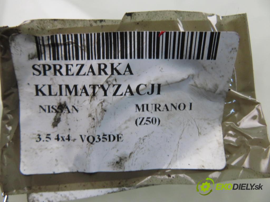 NISSAN MURANO I (Z50) SUV 2004 172,00 3.5 4x4 234 3498,00 KOMPRESOR: klimatizácie 92600CA010 (Kompresor klimatizácie)
