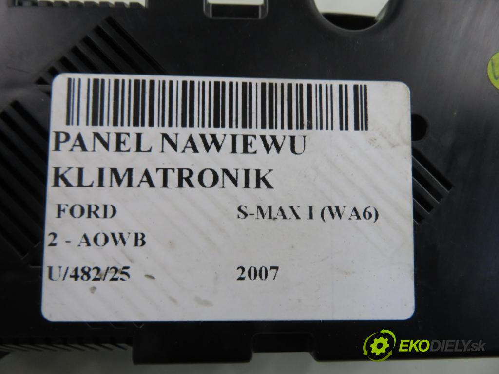 FORD S-MAX (WA6) MINIVAN 2007 107,00 2 - AOWB 1999,00 Panel kúrenia KLIMATRONIK 6M2T18C612AE