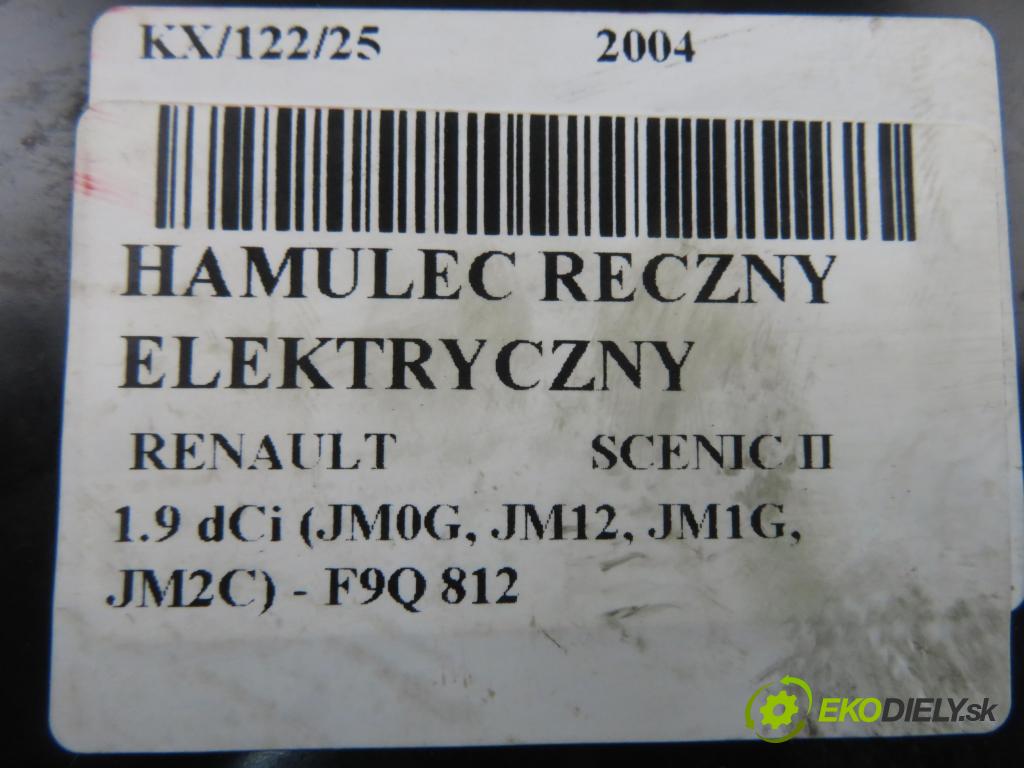 RENAULT SCENIC II (JM0/1_) MINIVAN 2004 88,00 1.9 dCi 120 - F9Q 812 1870,00 BRZDA: ručny elektrický 8200702092