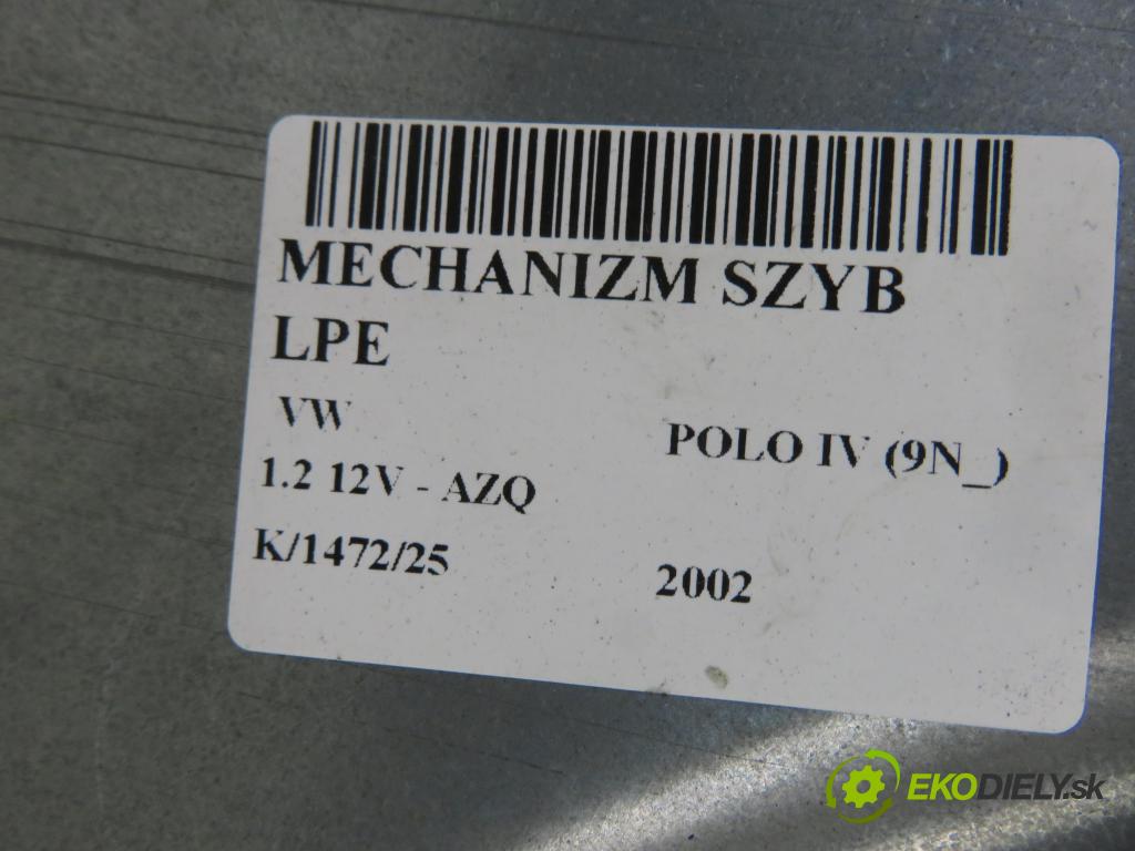 VW POLO (9N_) HB 2002 47,00 1.2 12V 64 - AZQ 1198,00 mechanismus oken 6Q4837755 ; 6Q2959802A