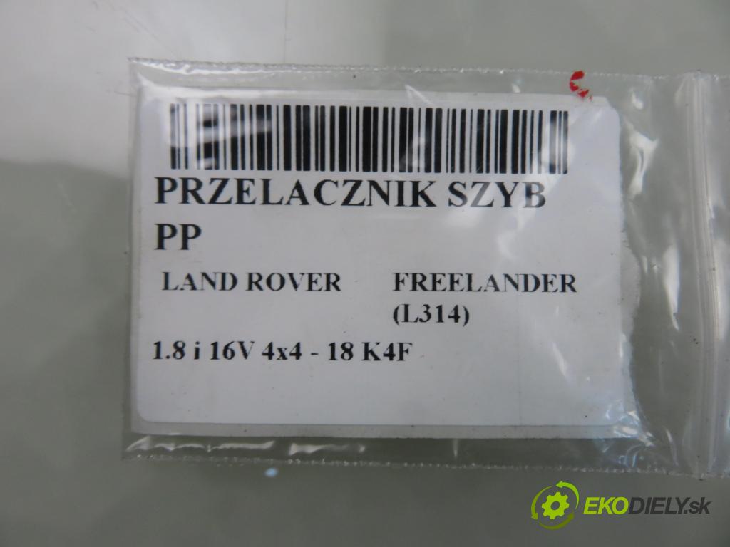 LAND ROVER FREELANDER (L314) SUV 2000 88,00 1.8 i 16V 4x4 - 18 K4F 1796,00 prepínač okien PP YUF101520 ; YUF101520LNF