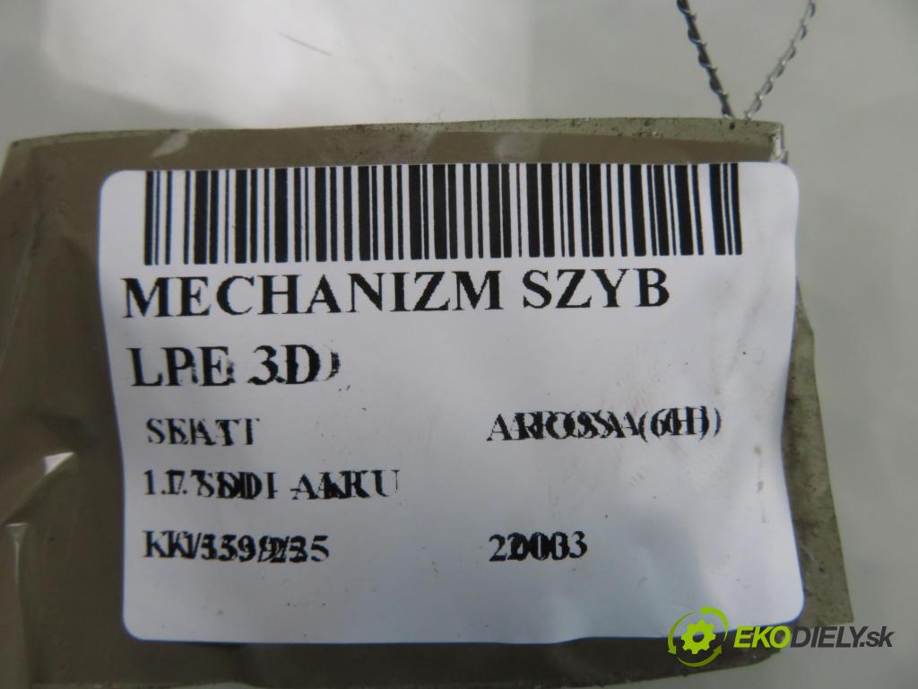 SEAT AROSA (6H) HB 2003 44,00 1.7 SDI - AKU 1716,00 Mechanizmus okien 3D 6X0959802B ; 6X0837401E7