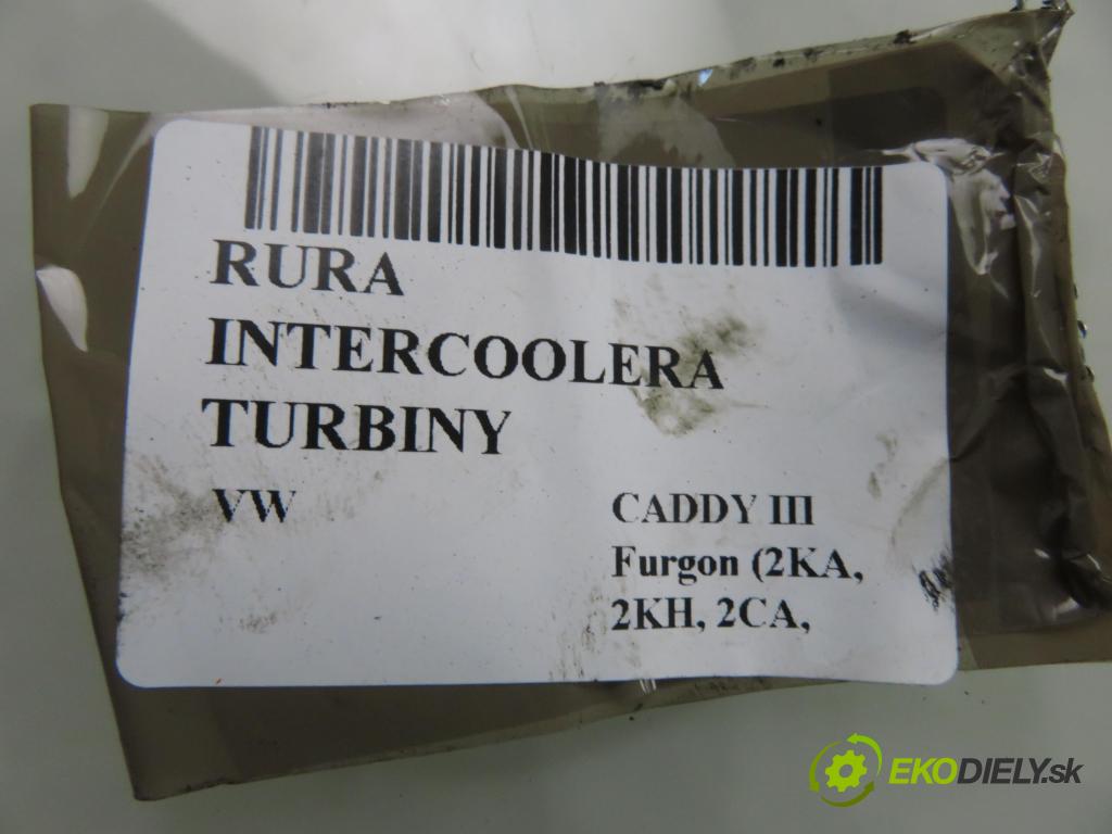 VW CADDY III Furgon (2KA, 2KH, 2CA, 2CH) FURGON 2007 77,00 1.9 TDI - BLS 1896,00 Rúra intercoolera turba 3C0145840H