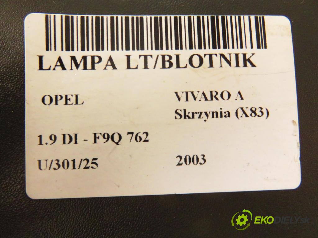 OPEL VIVARO A Skrzynia (X83) FURGON 2003 60,00 1.9 DI 80 - F9Q 762 1870,00 Svetlo ľavé zadné 