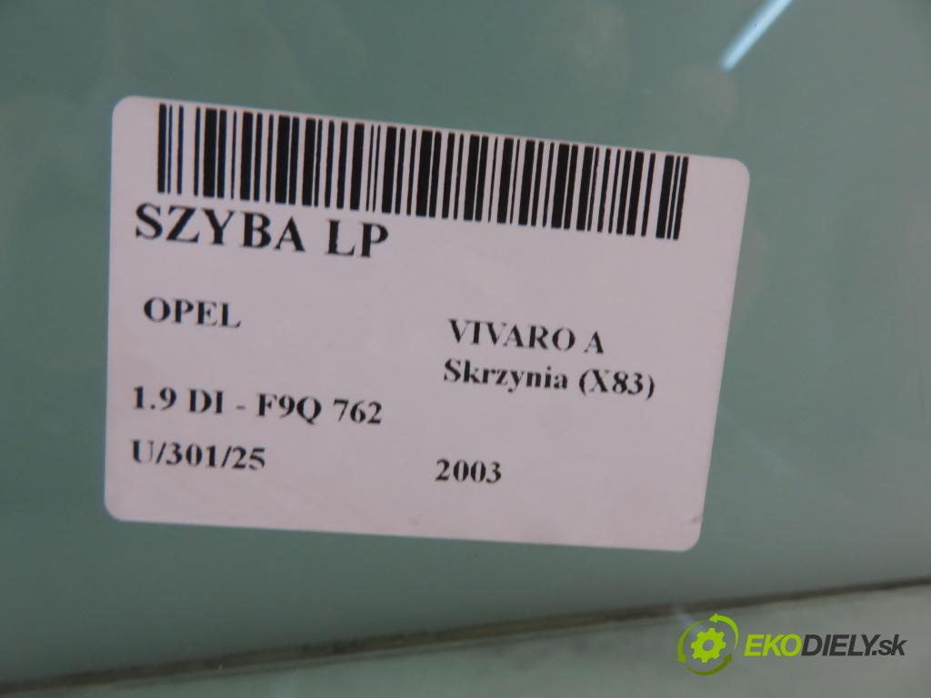 OPEL VIVARO A Skrzynia (X83) FURGON 2003 60,00 1.9 DI 80 - F9Q 762 1870,00 Okno LP