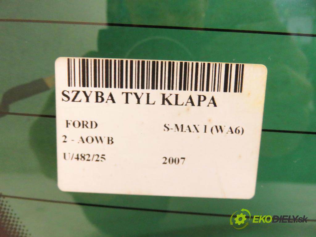 FORD S-MAX (WA6) MINIVAN 2007 107,00 2 - AOWB 1999,00 Okno zadné kapota