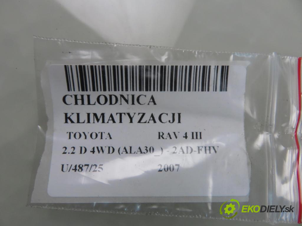 TOYOTA RAV 4 III (_A3_) SUV 2007 130,00 2.2 D 4WD 177 - 2AD-FHV 2231,00 chladič klimatizace  (Chladič klimatizace)