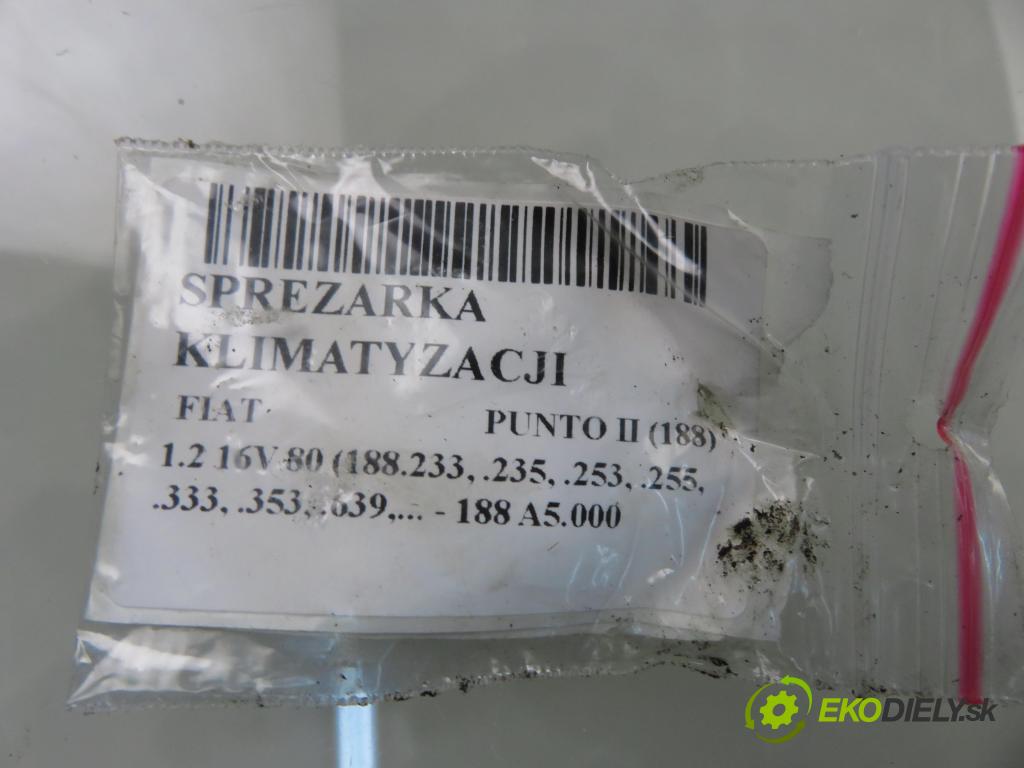 FIAT PUNTO (188_) HB 2002 59,00 1.2 16V 80 - 188 A5.000 1242,00 KOMPRESOR: klimatizácie SCSB06 (Kompresor klimatizácie)