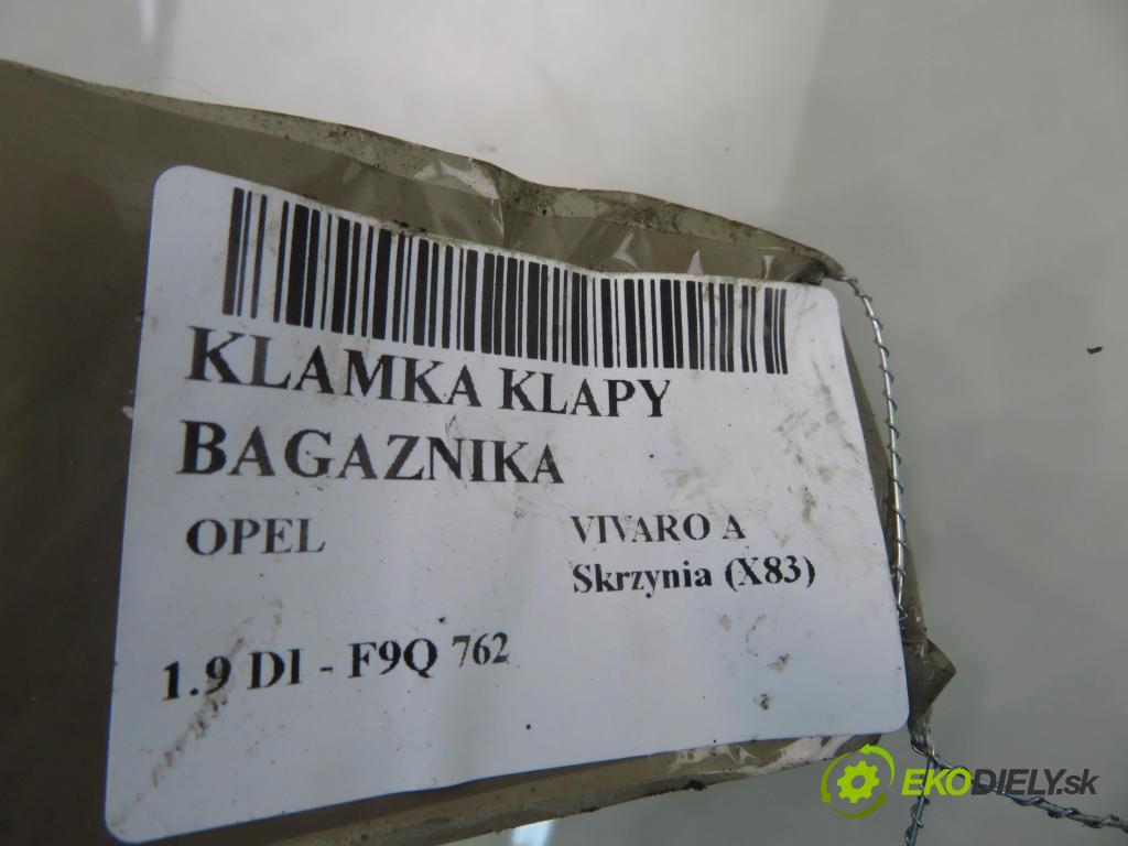 OPEL VIVARO A Skrzynia (X83) FURGON 2003 60,00 1.9 DI 80 - F9Q 762 1870,00 Kľučka dverí kufor 8200007345