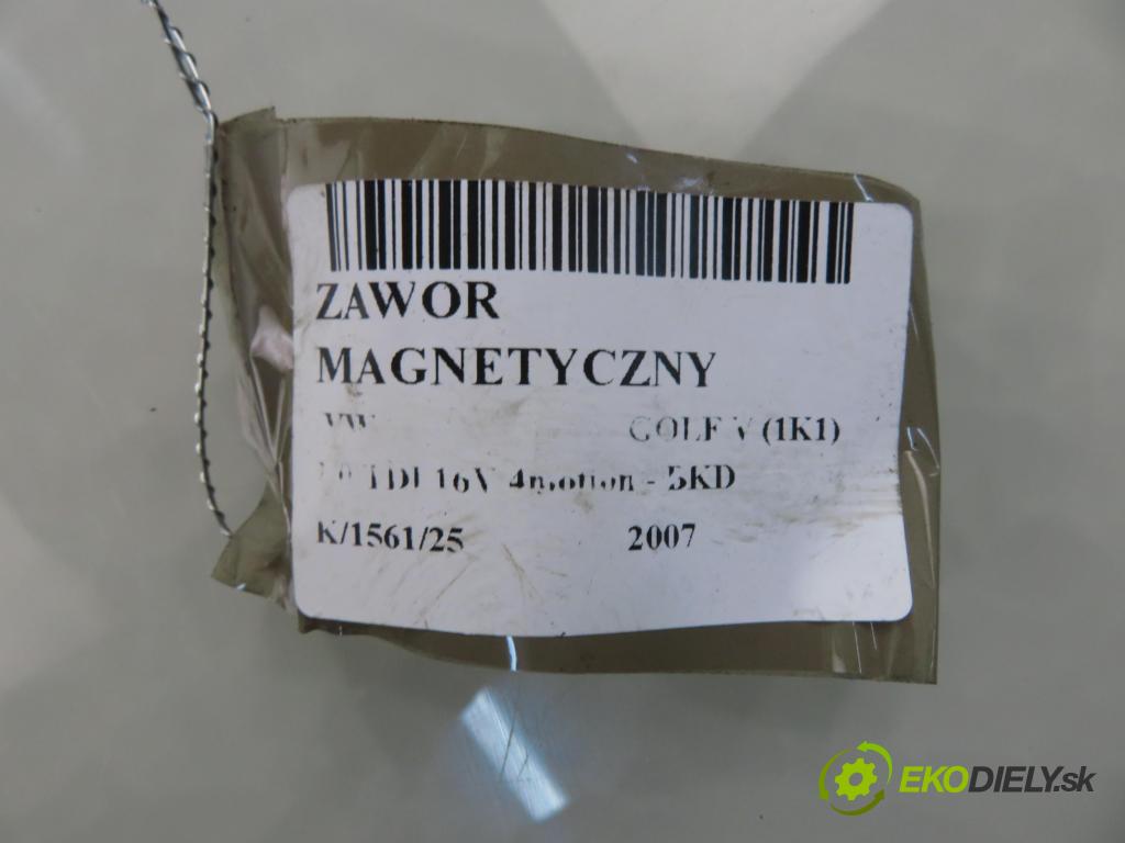 VW GOLF V (1K1) HB 2007 103,00 2.0 TDI 16V 4motion - BKD 1968,00 VENTIL magnetický 6Q0906625