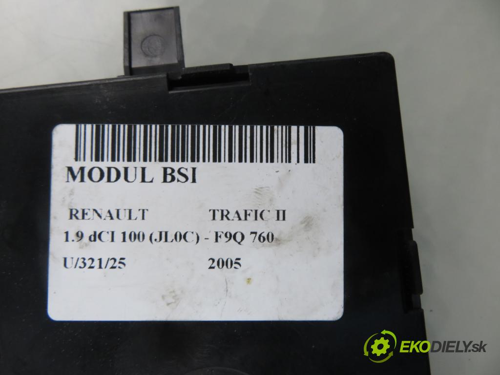 RENAULT TRAFIC II Autobus (JL) BUS 2005 74,00 1.9 dCI 100 (JL0C) - F9Q 760 1870,00 MODUL P8200461556K ; 281127697A