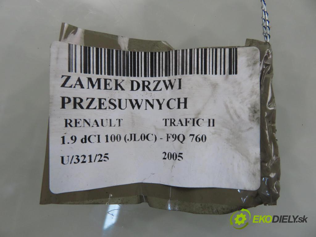 RENAULT TRAFIC II Autobus (JL) BUS 2005 74,00 1.9 dCI 100 (JL0C) - F9Q 760 1870,00 zámok Dvere posúvne 8200020185 ; 91166232
