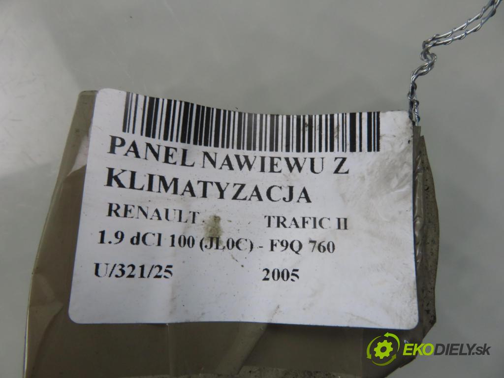 RENAULT TRAFIC II Autobus (JL) BUS 2005 74,00 1.9 dCI 100 (JL0C) - F9Q 760 1870,00 Panel kúrenia KLIMATIZACE: W964098P