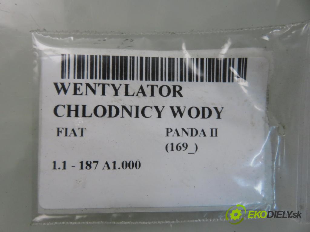 FIAT PANDA (169_) HB 2005 40,00 1.1 54 - 187 A1.000 1108,00 Ventilátor chladič vody 
