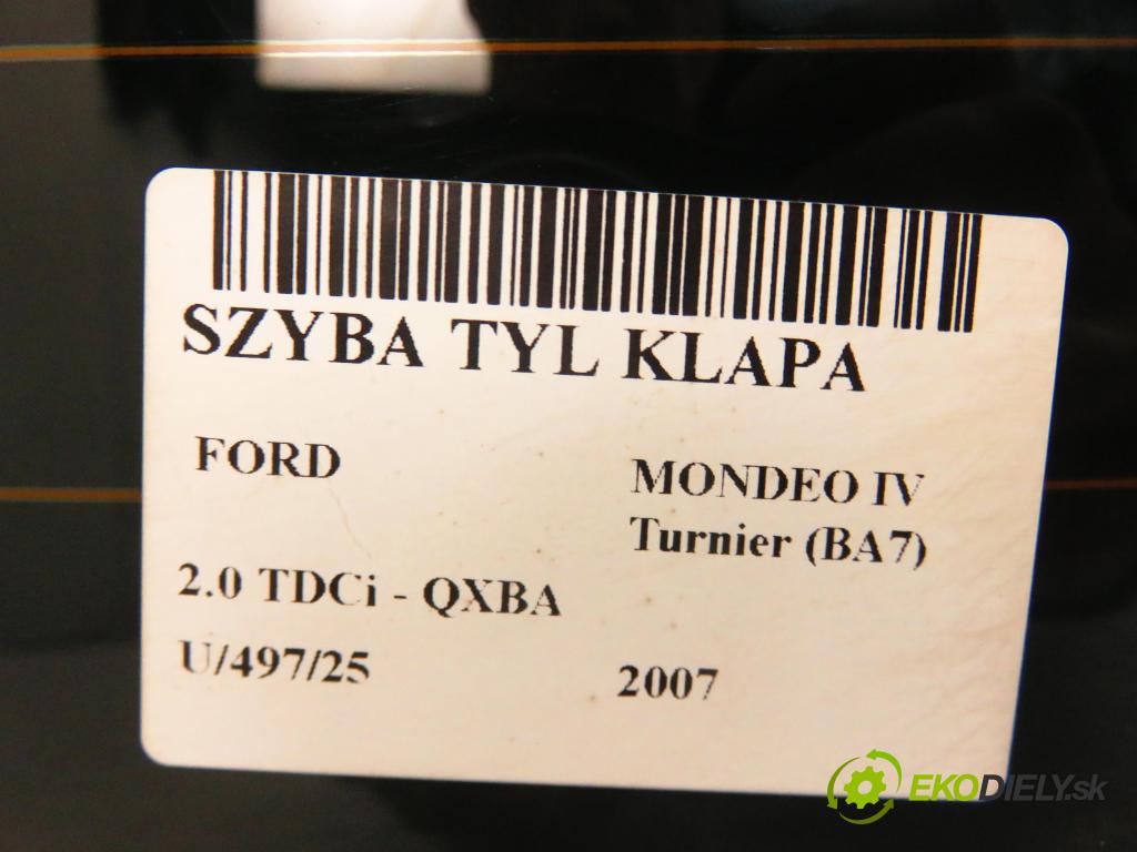 FORD MONDEO IV Turnier (BA7) KOMBI 2007 103,00 2.0 TDCi - QXBA 1997,00 Okno zadné kapota