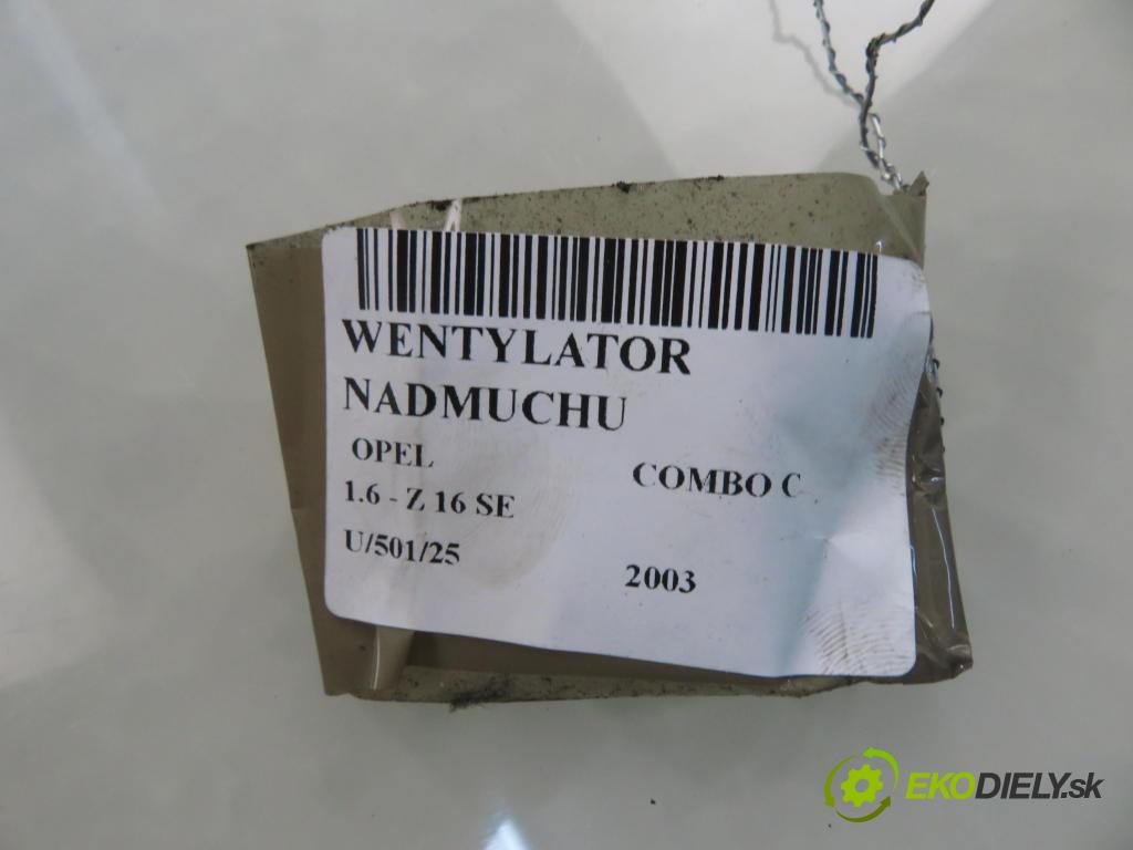 OPEL COMBO C KOMBIVAN 2003 62,00 1.6 8V 84 - Z 16 SE 1598,00 ventilátor větráku 006453T