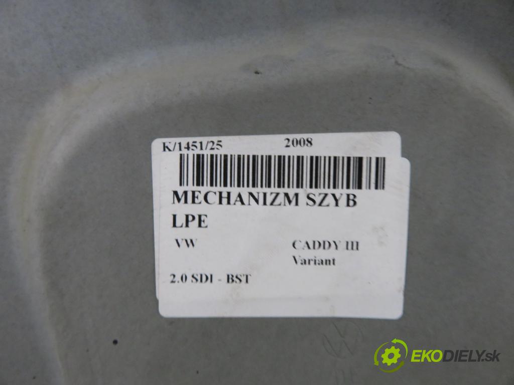 VW CADDY III Variant (2KB, 2KJ, 2CB, 2CJ) FURGON 2008 51,00 2.0 SDI - BST 1968,00 Mechanizmus okien 2K1837751DD ; 1K0959793J