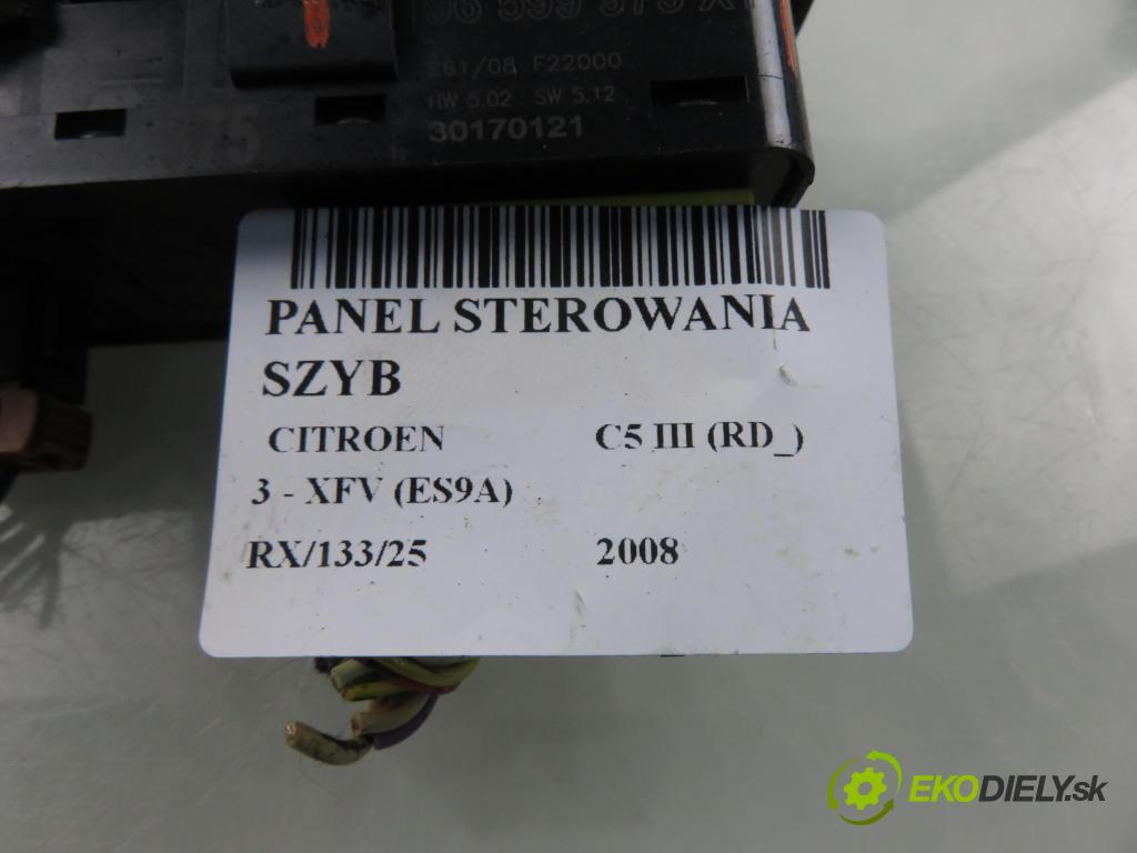 CITROEN C5 III (RD_) SEDAN 2008 155,00 3.0 V6 211 - XFV (ES9A) 2946,00 Panel ovládania okien 96599975XT