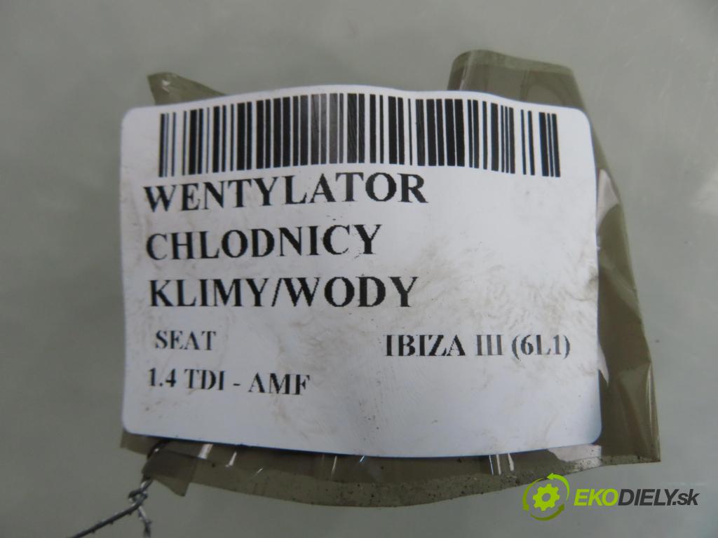 SEAT IBIZA III (6L1) HB 2003 55,00 1.4 TDI 75 - AMF 1422,00 Ventilátor chladič klíma/voda 6Q0121207H