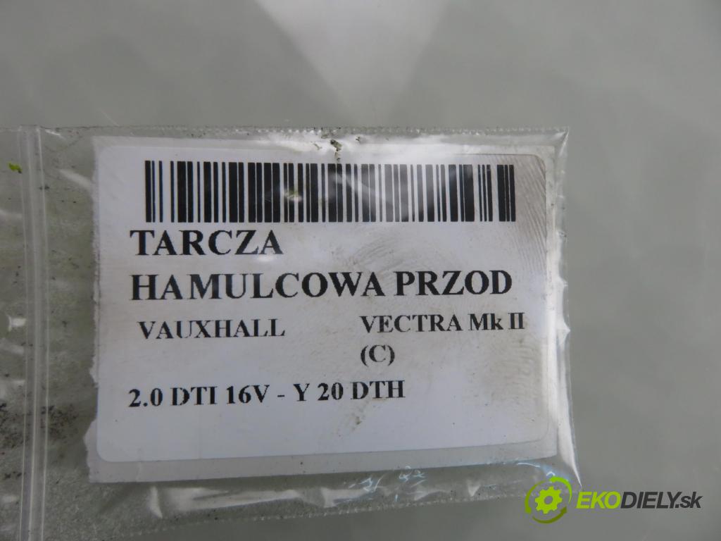 VAUXHALL VECTRA Mk II (C) LIFTBACK 2002 74,00 2.0 DTI 16V - Y 20 DTH 1995,00 Lamela kotúč brzdová predný DF4293