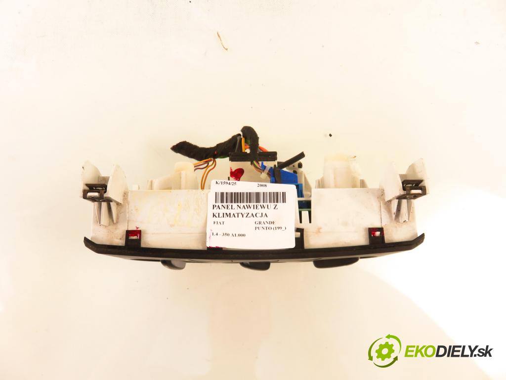 FIAT GRANDE PUNTO (199_) HB 2008 57,00 1.4 - 350 A1.000 1368,00 Panel kúrenia KLIMATIZACE: