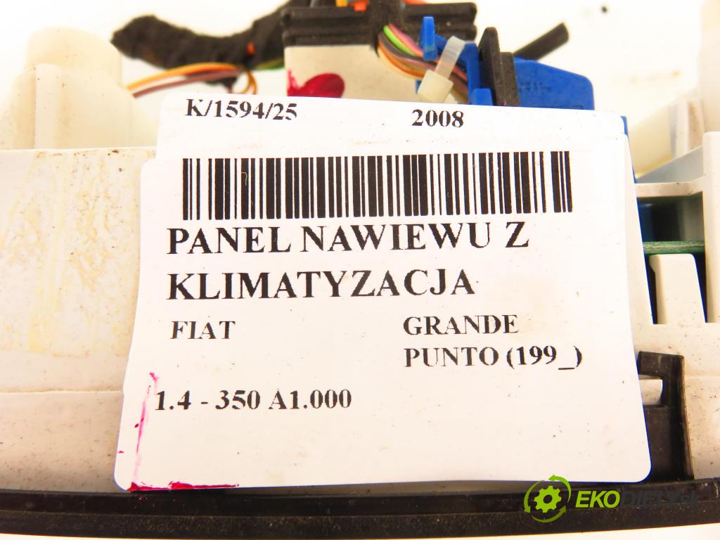 FIAT GRANDE PUNTO (199_) HB 2008 57,00 1.4 - 350 A1.000 1368,00 Panel kúrenia KLIMATIZACE: